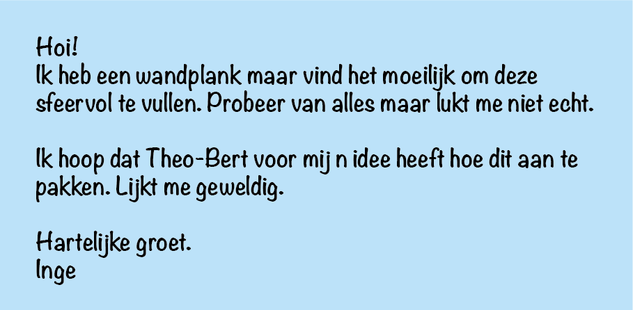 Hoe decoreer je een wandplank? - Theo-Bert Pot